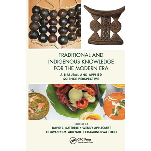Traditional and Indigenous Knowledge for the Modern Era: A Natural and Applied Science Perspective - Paperback