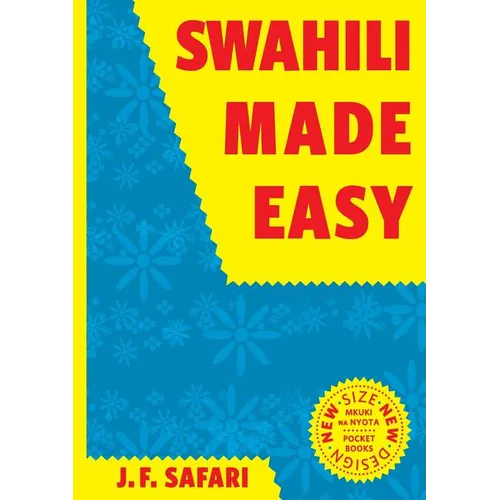 Swahili Made Easy. A Beginner's Complete Course - Paperback