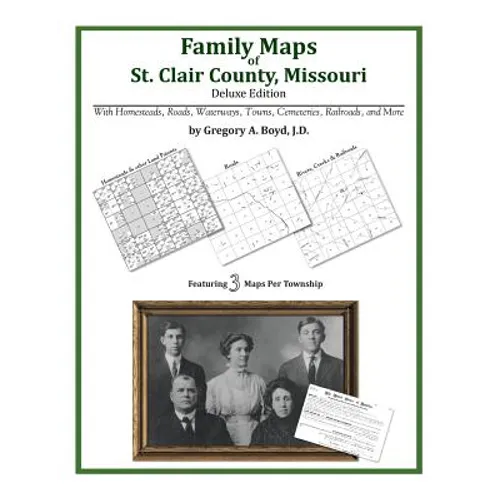 Family Maps of St. Clair County, Missouri - Paperback