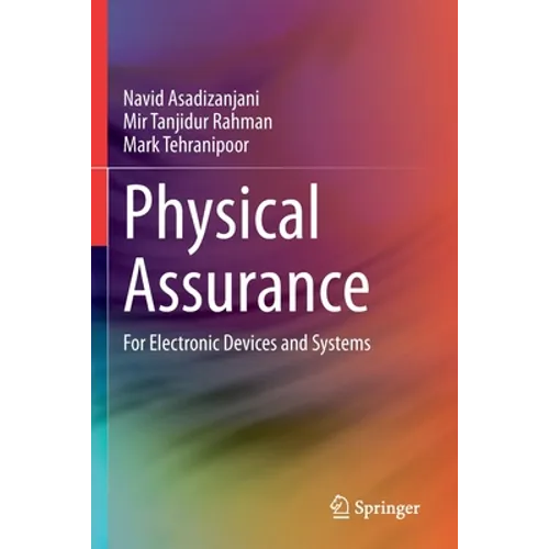 Physical Assurance: For Electronic Devices and Systems - Paperback