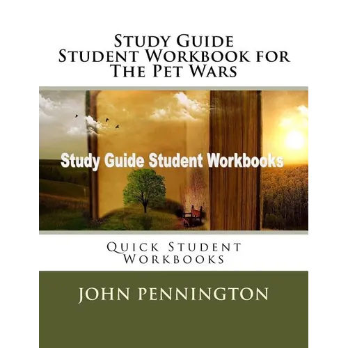 Study Guide Student Workbook for The Pet Wars: Quick Student Workbooks - Paperback