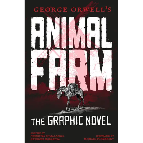 George Orwell's Animal Farm: The Graphic Novel - Paperback