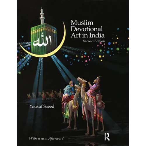 Muslim Devotional Art in India - Paperback