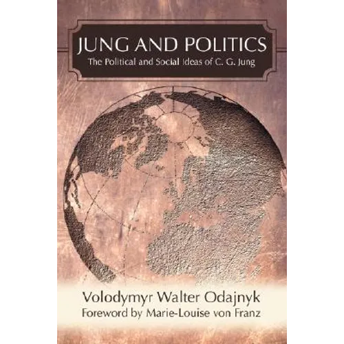 Jung and Politics: The Political and Social Ideas of C. G. Jung - Paperback