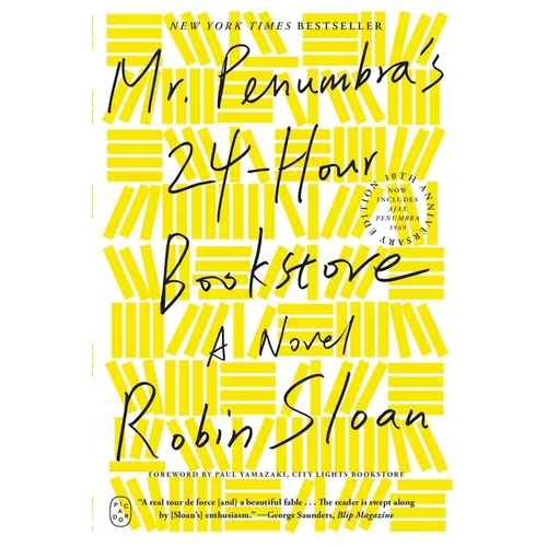 Mr. Penumbra's 24-Hour Bookstore: A Novel (10th Anniversary Edition) - Paperback
