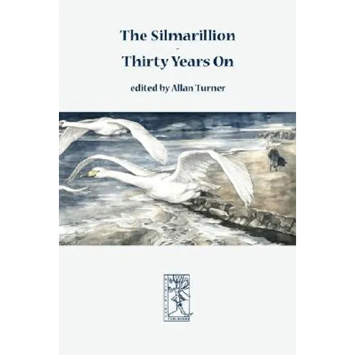 The Silmarillion - Thirty Years On - Paperback