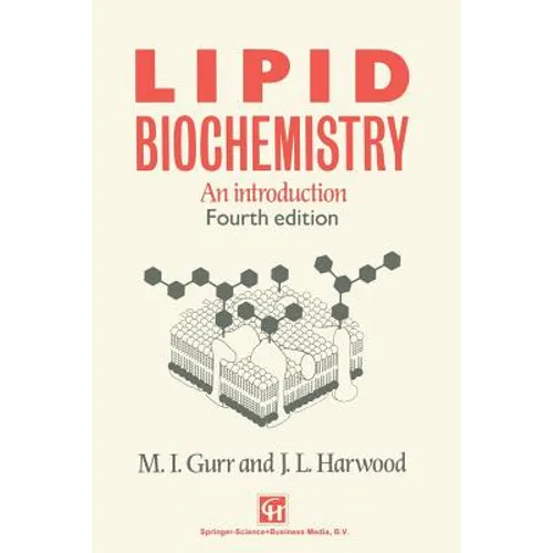 Lipid Biochemistry: An Introduction - Paperback