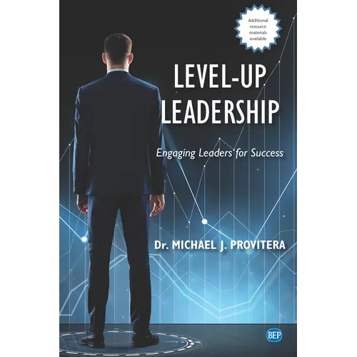 Level-Up Leadership: Engaging Leaders for Success - Paperback