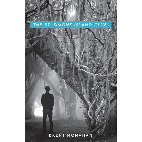 The St. Simons Island Club: A John Le Brun Novel, Book 4 - Paperback