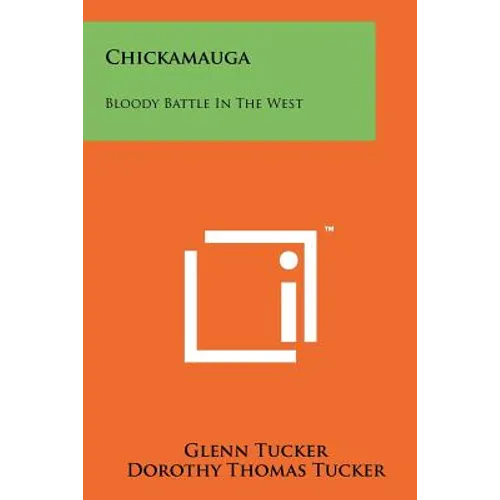 Chickamauga: Bloody Battle In The West - Paperback