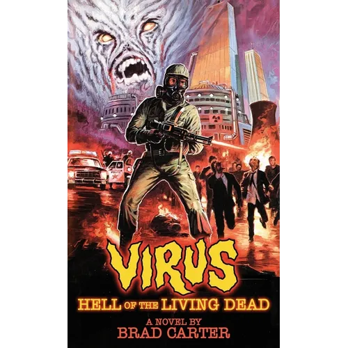 Virus: Hell of the Living Dead - Paperback