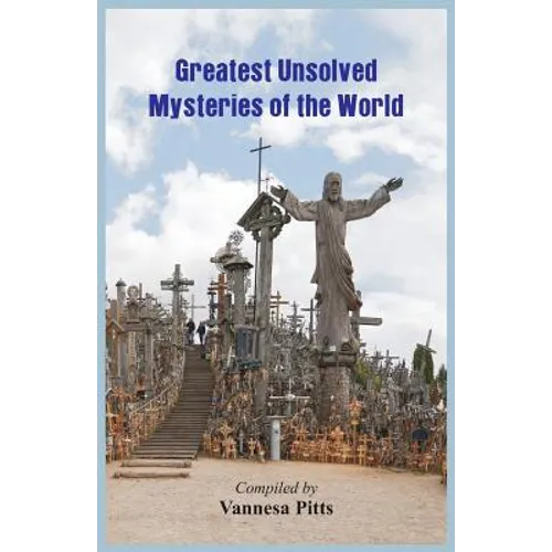 Greatest Unsolved Mysteries of the World - Paperback