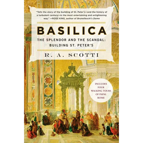 Basilica: The Splendor and the Scandal: Building St. Peter's - Paperback