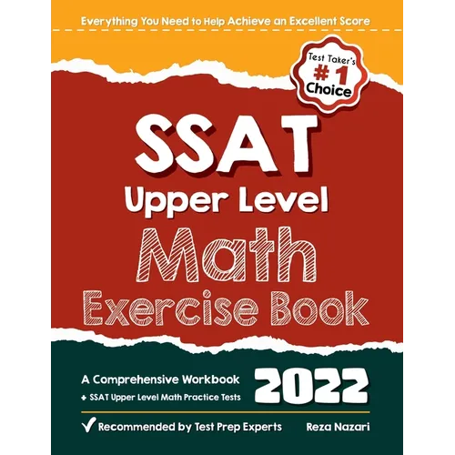 SSAT Upper Level Math Exercise Book: A Comprehensive Workbook + SSAT Upper Level Math Practice Tests - Paperback