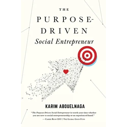 The Purpose-Driven Social Entrepreneur - Paperback