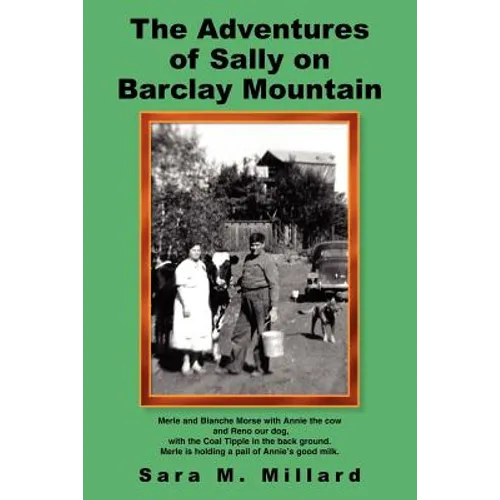 The Adventures of Sally on Barclay Mountain - Paperback