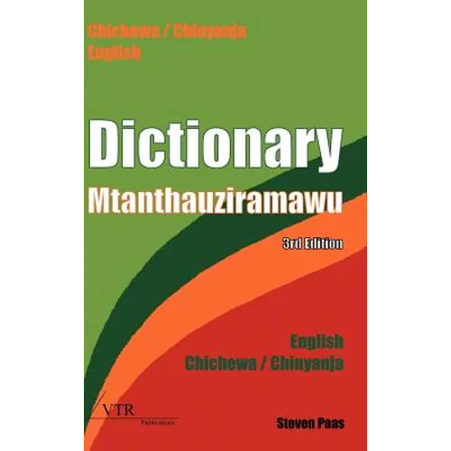 Dictionary - Mtanthauziramawu: Chichewa / Chinyanja - English // English - Chichewa / Chinyanja - Hardcover