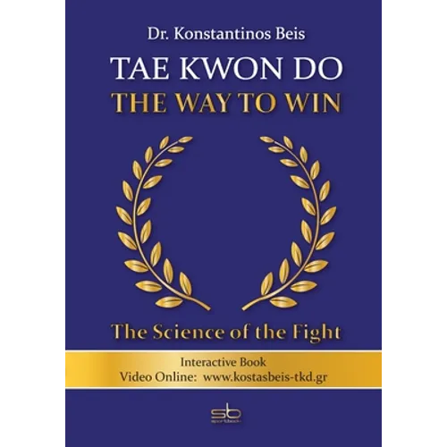 Tae Kwon Do - The Way to Win - Paperback