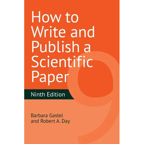 How to Write and Publish a Scientific Paper - Hardcover