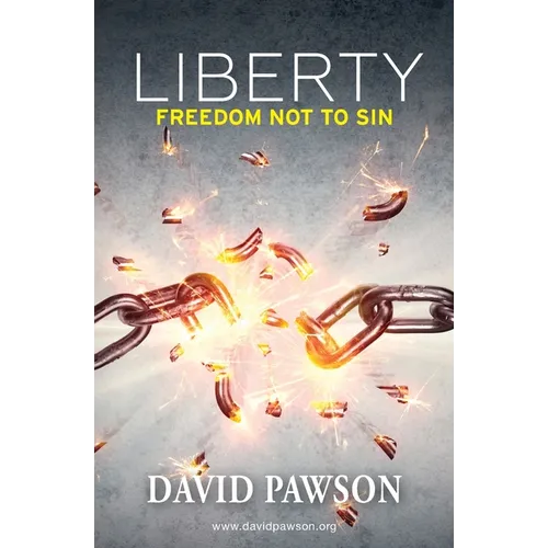 Liberty: Freedom not to sin - Paperback