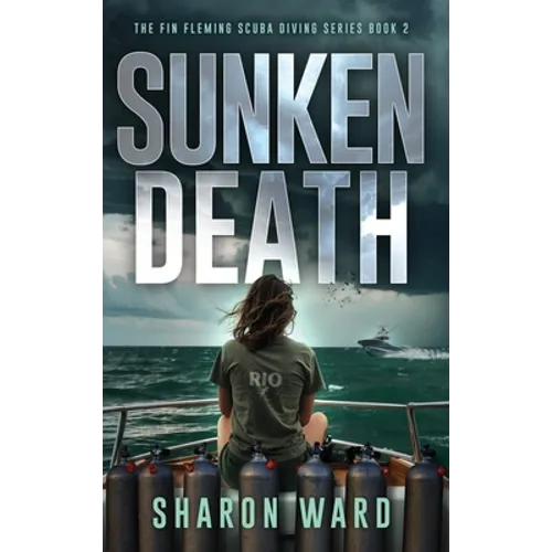 Sunken Death: The Fin Fleming Scuba Diving Mystery Series - Hardcover