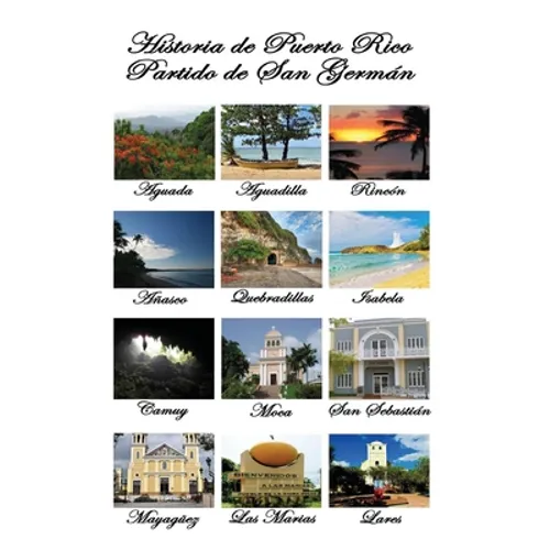 Historia de Puerto Rico: Partido de San German - Paperback