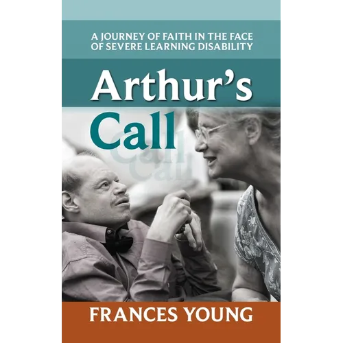 Arthur's Call: A Journey of Faith in the Face of Severe Learning Disability - Paperback