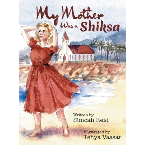My Mother Was A Shiksa - Hardcover