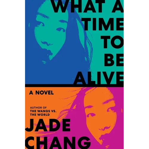 What a Time to Be Alive - Hardcover