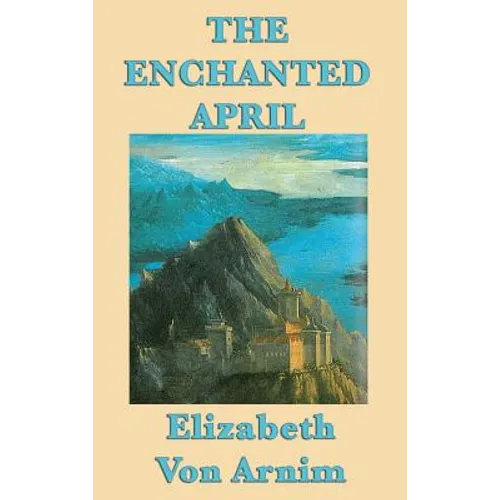 The Enchanted April - Hardcover