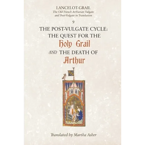The Post-Vulgate Quest for the Holy Grail/The Post-Vulgate Death of Arthur - Paperback