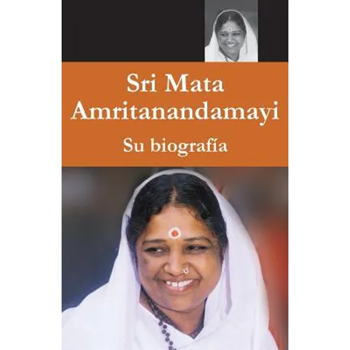 Mata Amritanandamayi - Su biografía - Paperback