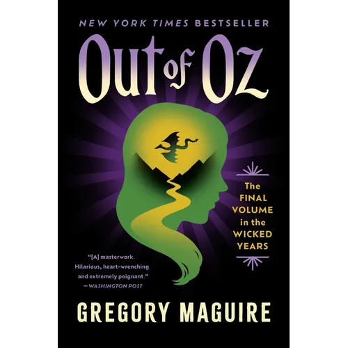 Out of Oz: The Final Volume in the Wicked Years - Paperback