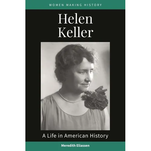 Helen Keller: A Life in American History - Paperback