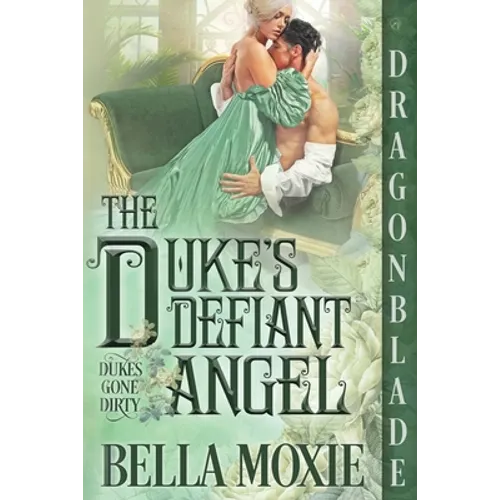 The Duke's Defiant Angel - Paperback