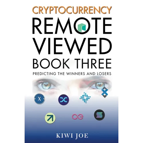 Cryptocurrency Remote Viewed Book Three - Paperback