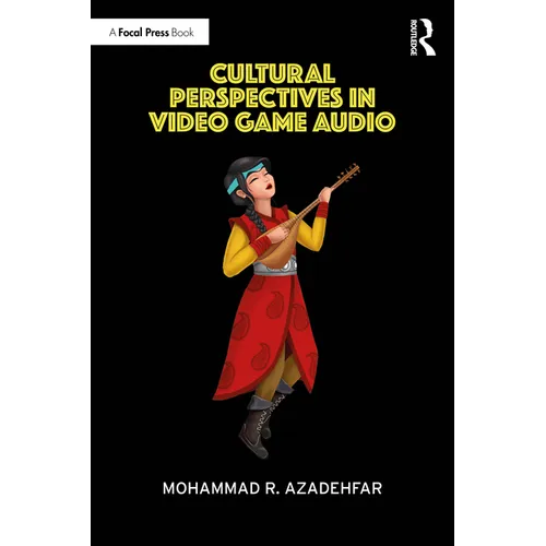Cultural Perspectives in Video Game Audio - Paperback