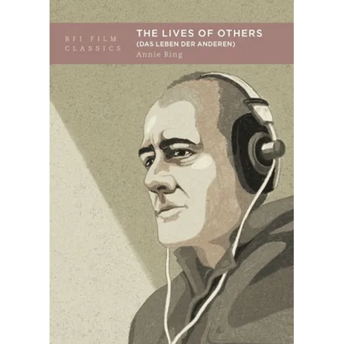 The Lives of Others: (Das Leben Der Anderen) - Paperback