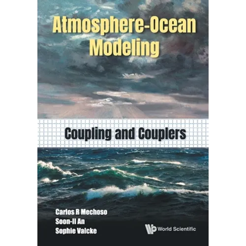 Atmosphere-Ocean Modeling: Coupling and Couplers - Paperback
