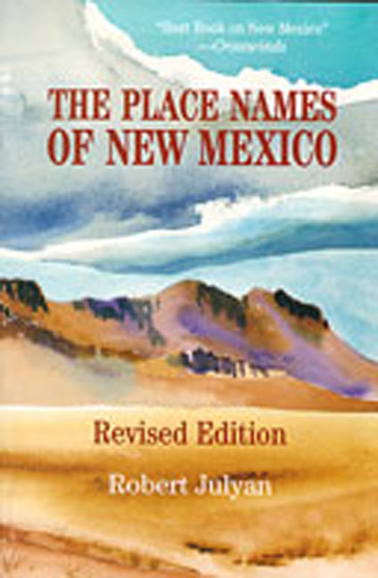 The Place Names of New Mexico - Paperback