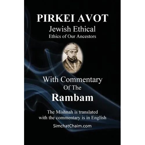 PIRKEI AVOT Jewish Ethical - With Commentary Of The Rambam - Paperback