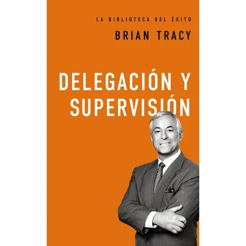 Delegación Y Supervisión - Hardcover