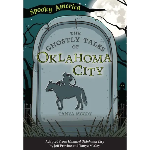 The Ghostly Tales of Oklahoma City - Paperback
