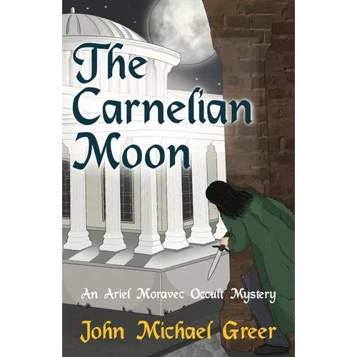 The Carnelian Moon: An Ariel Moravec Occult Mystery - Paperback