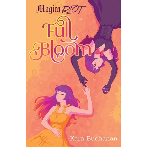 Magica Riot Full Bloom - Paperback