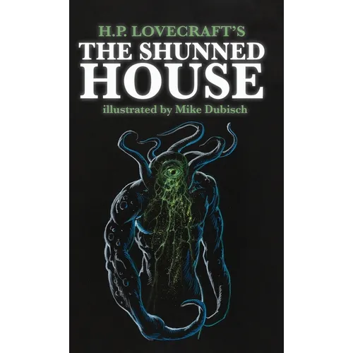 The Shunned House - Hardcover
