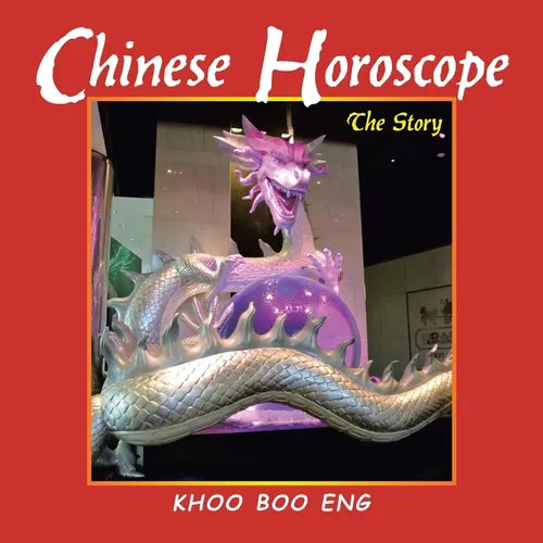 Chinese Horoscope: The Story - Paperback