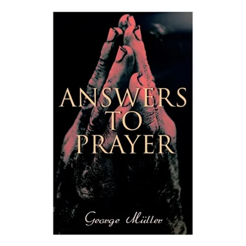 Answers to Prayer - Paperback