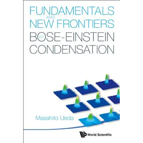 Fundamentals and New Frontiers of Bose.. - Hardcover
