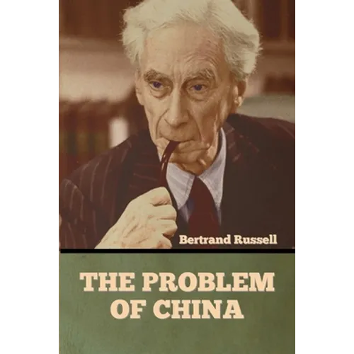 The Problem of China - Paperback